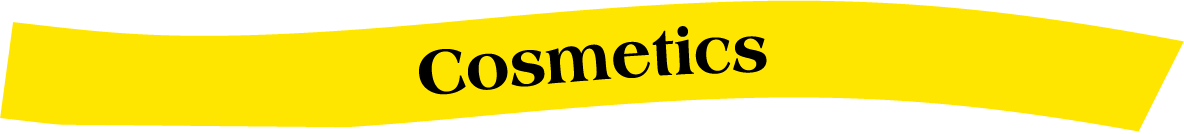 COSMETICS