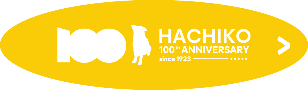 HACHIKO 100th ANNIVERSARY since1923