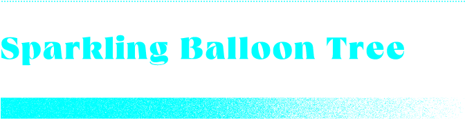 Sparkling Balloon Corridor