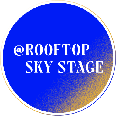 @ROOFTOP SKY STAGE