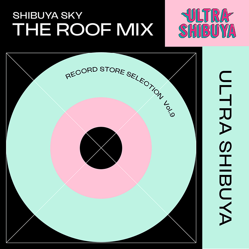 SHIBUYA SKY THE ROOF MIX